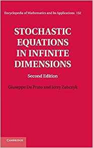 Stochastic Equations In Infinite Dimensions (encyclopedia Of