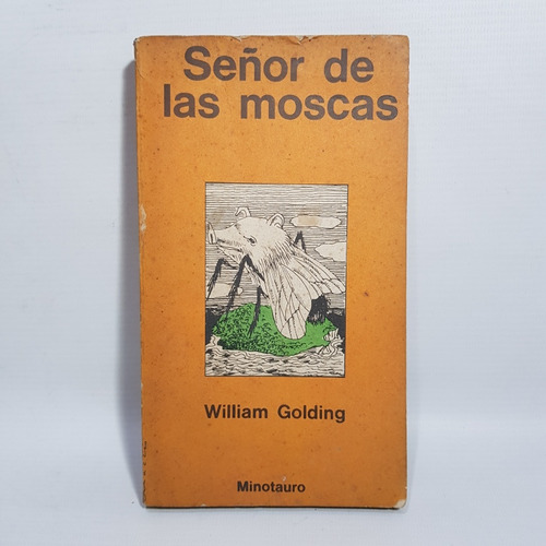 Antiguo Libro Señor De Las Moscas William Golding 47n 504