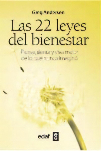 Las 22 Leyes Del Bienestar, De Anderson, Greg. Editorial Edaf, S.l., Tapa Blanda En Español