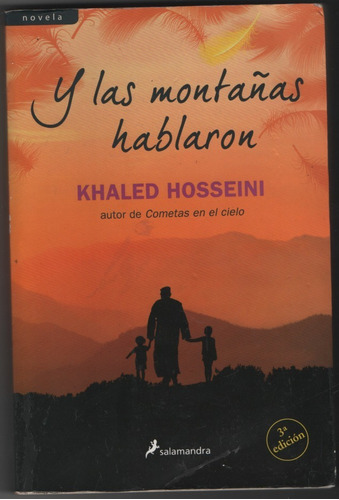 Y Las Montañas Hablaron.   Khaled  Hosseini.    Impecable