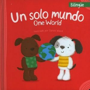 Libro Un Sólo Mundo (bilingüe)