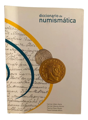 Catalogo Diccionario De Numismatica En Pdf Leer Descripción