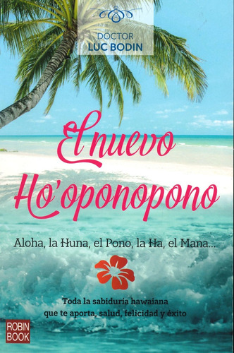 Nuevo Ho' Oponopono , El - Luc Bodin