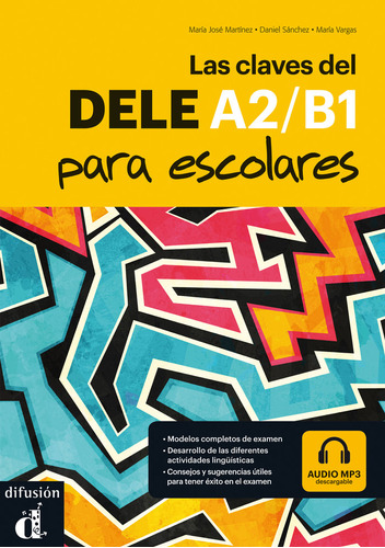 Libro Las Claves Del Dele A2/b1 Para Escolares