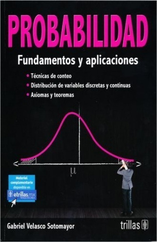 Libro Probabilidad Fundamentos Y Aplicaciones Trillas