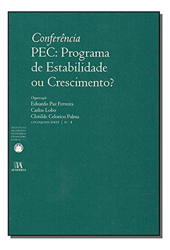 Libro Conferencia Pec: Programa De E Ou Crescimento? De Ferr