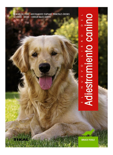 El Nuevo Libro Del Adiestramiento Canino