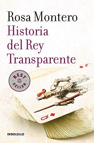 Historia Del Rey Transparente Montero