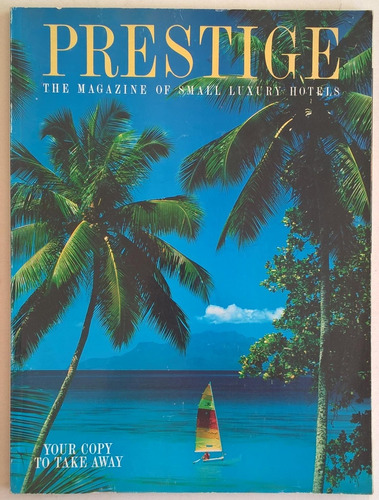 Revista Prestige Of Small Luxury Hotels - 1991 - Inglés