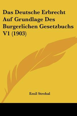 Libro Das Deutsche Erbrecht Auf Grundlage Des Burgerliche...