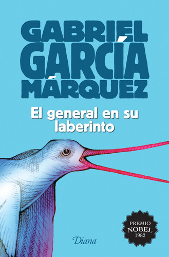 El general en su laberinto (2015), de García Márquez, Gabriel. Serie Booket Diana Editorial Diana México, tapa blanda en español, 2015
