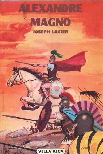 Alexandre Magno: + marcador de páginas, de () a Itatiaia/  Camelot a. Editora IBC - Instituto Brasileiro de Cultura Ltda, capa mole em português, 2006