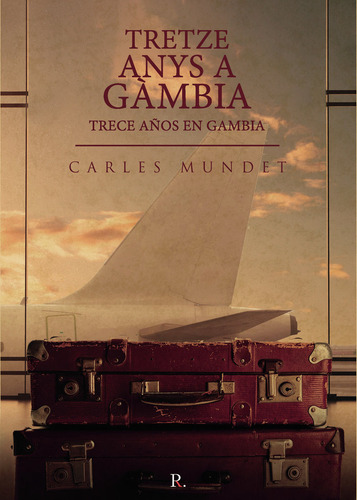 Libro Tretze Anys A Gã mbia. Trece Aã±os En Gambia - Mund...