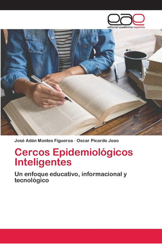 Libro: Cercos Epidemiológicos Inteligentes: Un Enfoque Educa