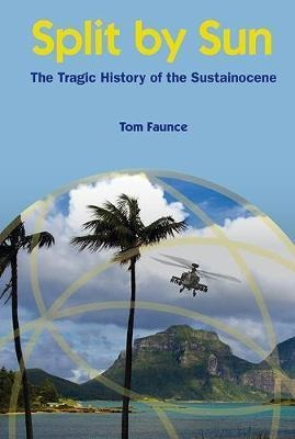 Libro Split By Sun: The Tragic History Of The Sustainocen...