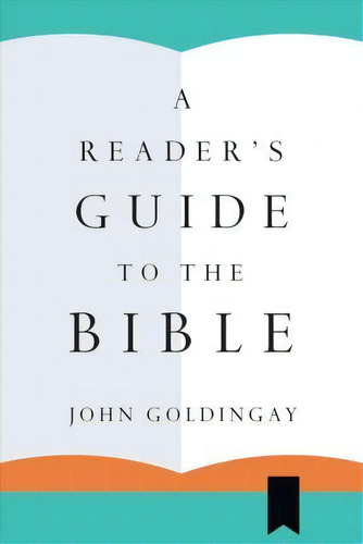 A Reader's Guide To The Bible, De John Goldingay. Editorial Intervarsity Press, Tapa Blanda En Inglés