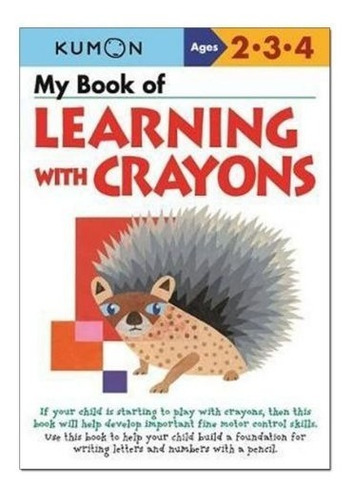 Libro Kumon: Mi Libro De Aprendizaje Con Crayones