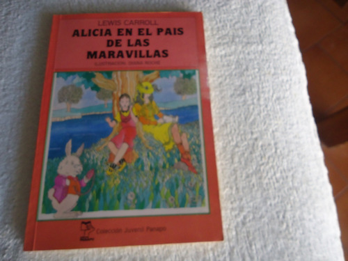Alicia En El País De Las Maravillas Ilustrado. Lewis Carroll