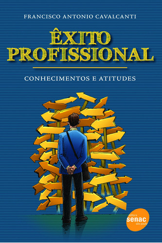 Livro Exito Profissional : Conhecimentos E Atitudes