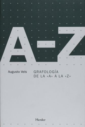 Augusto Vels-grafologia De La  A  A La  Z 