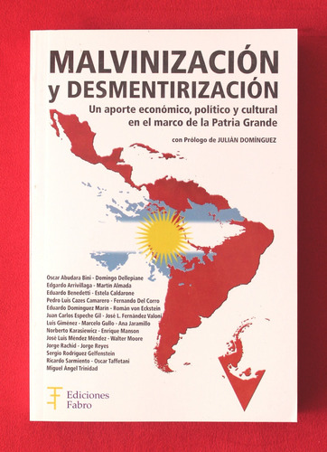 Malvinización Y Desmentirización - Fernando Del Corro Et Al.