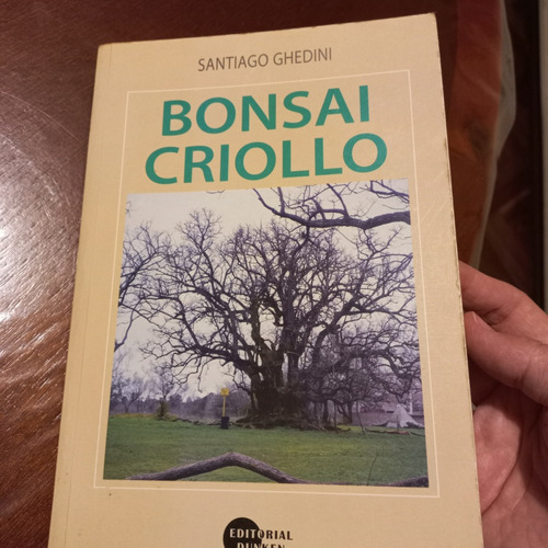 Libro Bonsai Criollo Santiago Ghedini