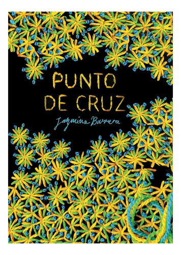 Libro Punto De Cruz - Jazmina Barrera