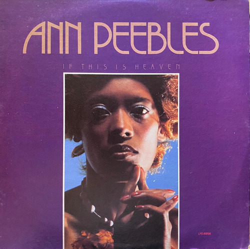 Ann Peebles - If This Is Heaven. Vinilo, Lp, Album.