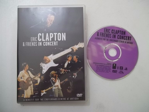 Dvd - Eric Clapton & Friends In Concert - Rock Classico