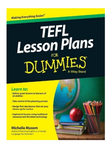 Tefl Lesson Plans For Dummies - Michelle M. Maxom. Eb18