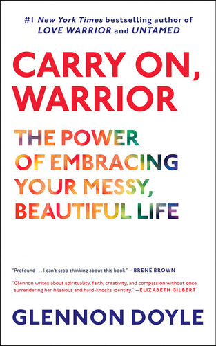 Libro Carry On, Warrior-glennon Doyle-inglés, De Doyle, Glennon. Editorial Scribner, Tapa Blanda En Inglés