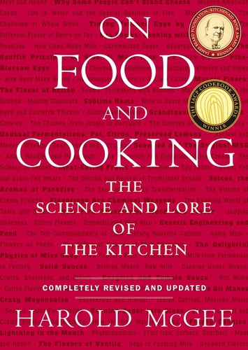 Libro On Food And Cooking : The Science And Lore Of The K...