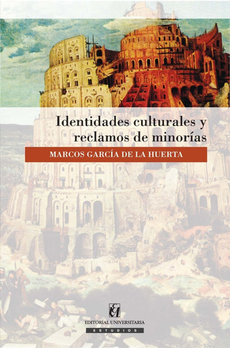 Libro Identidades Culturales Y Reclamo De Minorías.