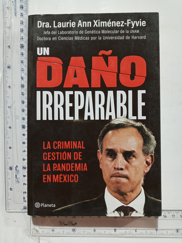 Un Daño Irreparable Dra. Laurie Ann Ximenez Fyvie (Usado)