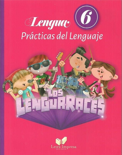 Lenguaraces 6 - Practicas Del Lenguaje - Letra Impresa