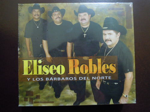 Eliseo Robles Y Los Barbaros Del Norte 3cds Sellado