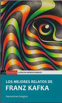 Comprar Los Mejores Relatos De Franz Kafka