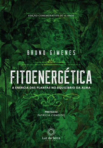 Livro Fitoenergética - Edição Comemorativa De 15 Anos