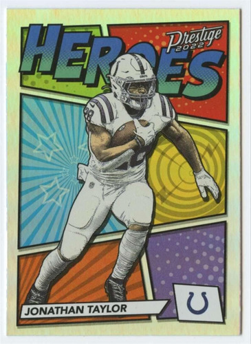 2022 Panini Prestige Heroes 9 Jonathan Taylor Indianapolis C