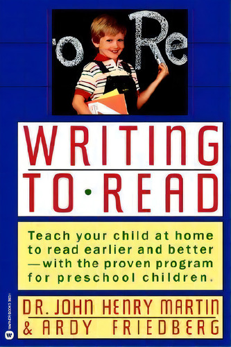 Writing To Read, De John Henry Martin. Editorial Little Brown Company, Tapa Blanda En Inglés