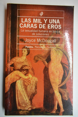 Las Mil Y Una Caras De Eros Joyce Mcdougall Subrayados  C231