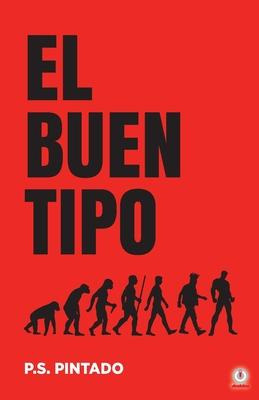 Libro El Buen Tipo - P S Pintado