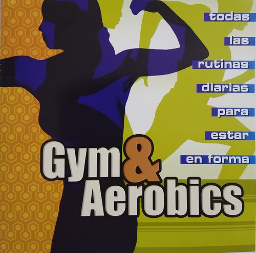 Gym & Aerobics Cd Nuevo Rutinas Diarias Para Estar En Form 