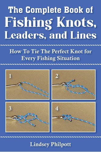 Libro: Complete Book Of Fishing Knots, Leaders, And Lines: