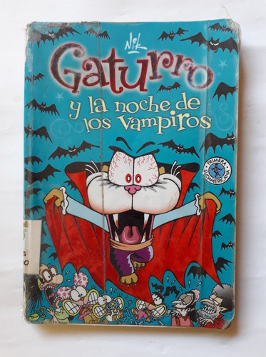 Gaturro Y La Noche De Los Vampiros Autor Nik 2012 142 Pag