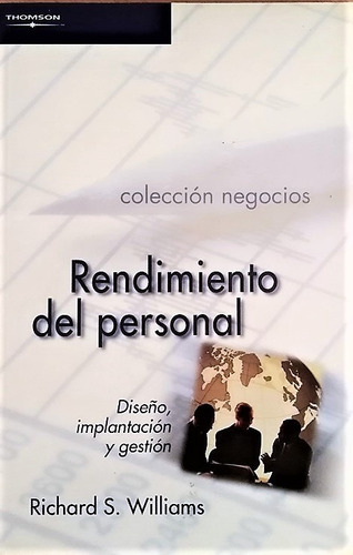 Rendimiento Del Personal - Diseño, Implantación Y Gestión (Usado)