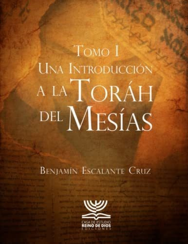 Libro : Una Introduccion A La Torah Del Mesias (una...