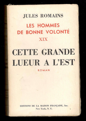 Jules Romains - Cette Grande Lueur A Lest