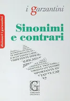Comprar Dizionari Sinonimi E Contrari - I Garzantini, De No Aplica. Editorial Garzanti, Tapa Blanda En Italiano, 2023