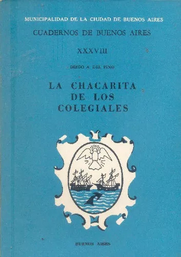 Diego A. Del Pino: La Chacarita De Los Colegiales